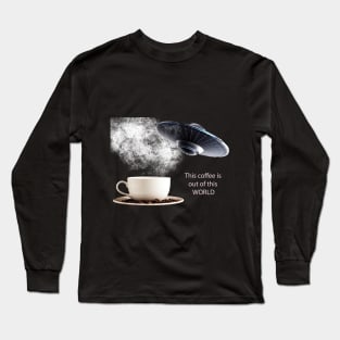 Great Coffee Long Sleeve T-Shirt